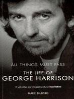 All things must pass: the life of George Harrison by Marc, Gelezen, Marc Shapiro, Verzenden