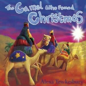 The camel who found Christmas by Alexa Tewkesbury, Boeken, Esoterie en Spiritualiteit, Gelezen, Verzenden