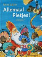 Allemaal Pietjes! 9789026917592 Reina Bakker, Boeken, Kinderboeken | Kleuters, Gelezen, Reina Bakker, Verzenden