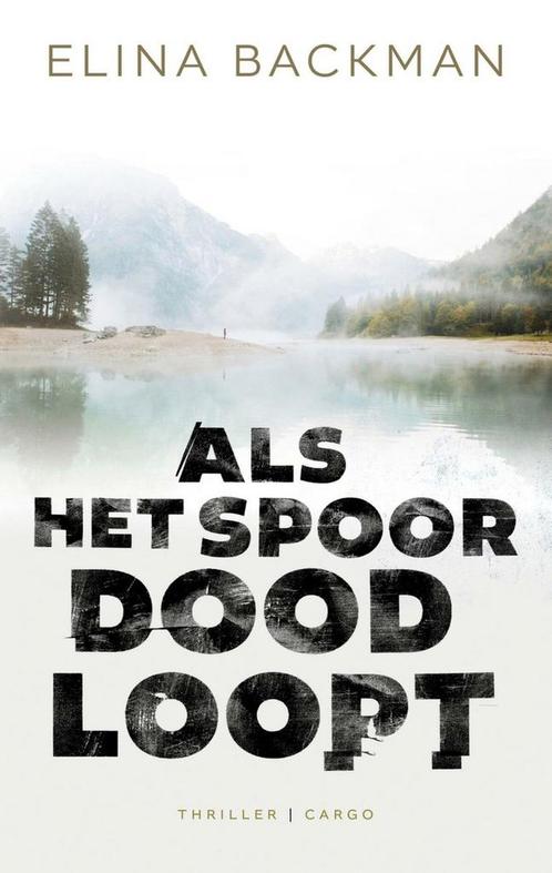 Als het spoor doodloopt / Saana Havas / 2 9789403120010, Boeken, Overige Boeken, Gelezen, Verzenden