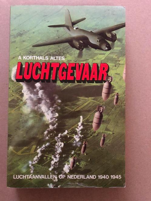 Luchtaanvallen op Nederland 1940-1945 - 2e Aangevulde druk, Verzamelen, Militaria | Tweede Wereldoorlog, Nederland, Ophalen of Verzenden