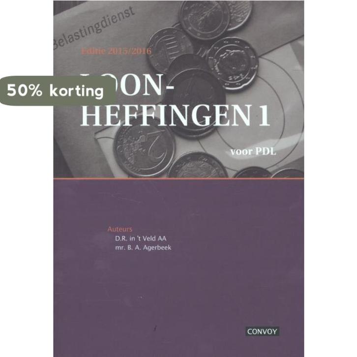 Loonheffingen 1 voor PDL 2015/2016 9789491725890, Boeken, Wetenschap, Gelezen, Verzenden
