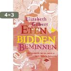 Eten, bidden, beminnen 9789023428053 Elizabeth Gilbert, Verzenden, Zo goed als nieuw, Elizabeth Gilbert