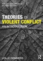 9781138856400 Theories of Violent Conflict, Verzenden, Nieuw, Jolle Demmers