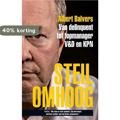 Steil omhoog 9789492840219 Albert Balvers, Boeken, Hobby en Vrije tijd, Zo goed als nieuw, Verzenden