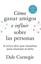 9798890981714 Como ganar amigos e influir sobre las perso..., Verzenden, Nieuw, Dale Carnegie