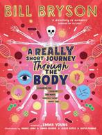 A Really Short Journey Through the Body | 9780241606223 |, Zo goed als nieuw, Bill Bryson