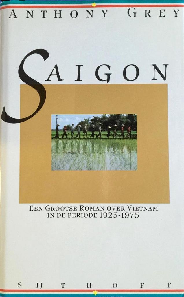 Saigon 9789021826349 Grey, Boeken, Historische romans, Gelezen, Verzenden