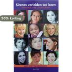 Sirenes verleiden tot lezen - Interviews met 12 schrijfsters, Boeken, Verzenden, Zo goed als nieuw, Jacqueline Smit