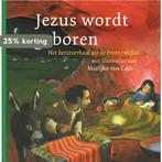JEZUS WORDT GEBOREN 9789089120687 Marijke ten Cate, Boeken, Verzenden, Gelezen, Marijke ten Cate