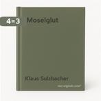 Moselglut 9783899506846 Klaus Sulzbacher, Boeken, Taal | Duits, Verzenden, Gelezen, Klaus Sulzbacher
