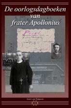 De oorlogsdagboeken van frater Apollonius 9789402183290, Verzenden, Gelezen, Geert Van Tongeren