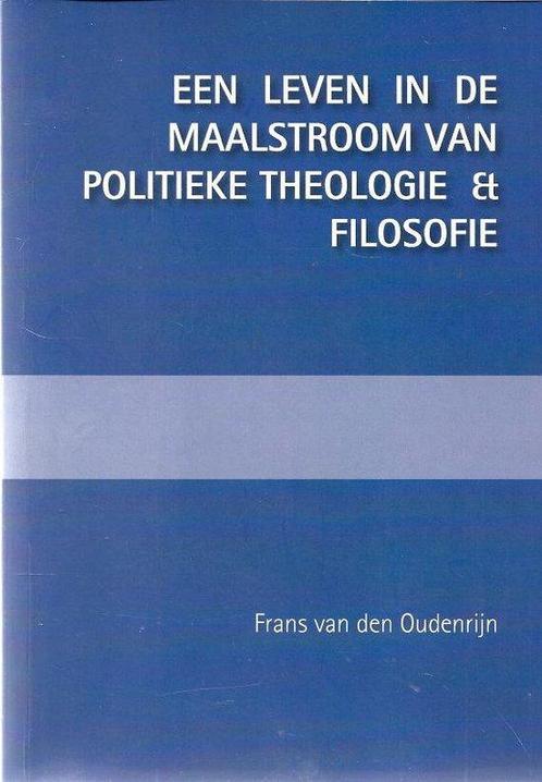 Een leven in de maalstroom van politieke theologie en, Boeken, Filosofie, Zo goed als nieuw, Verzenden