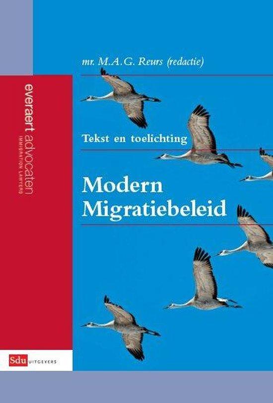 Modern migratierecht / Teksten en toelichting 9789012392204, Boeken, Wetenschap, Gelezen, Verzenden