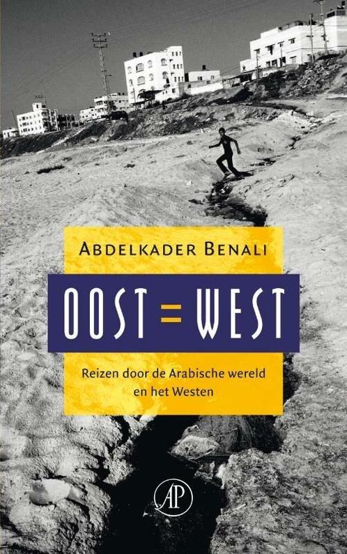 Oost = West (9789029575010, Abdelkader Benali), Boeken, Romans, Nieuw, Verzenden