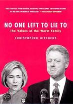 No One Left To Lie To 9781859842843 Christopher Hitchens, Boeken, Verzenden, Zo goed als nieuw, Christopher Hitchens