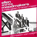 Ellen &amp; The Moodmakers - Ik Heb Geen Tranen Meer / De..., Verzenden, Nieuw in verpakking