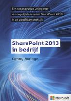 SharePoint 2013 in bedrijf 9789043027731 Danny Burlage, Gelezen, Danny Burlage, Verzenden