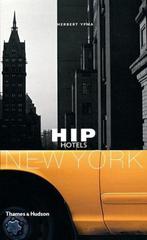 Hip Hotels New York - Hip Hotels New York, Ophalen of Verzenden, Nieuw