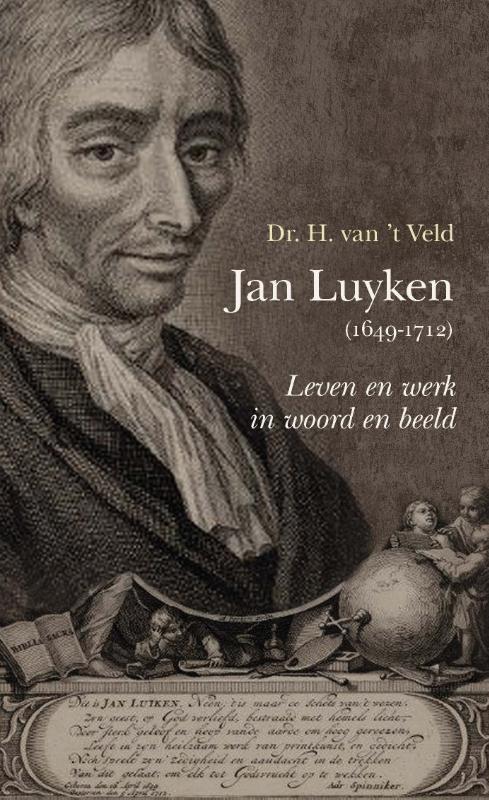 Jan Luyken (1649-1712) 9789402905113 H. van t Veld, Boeken, Kunst en Cultuur | Beeldend, Zo goed als nieuw, Verzenden