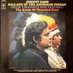 LP gebruikt - Johnny Cash - Ballads Of The American India..., Zo goed als nieuw, Verzenden