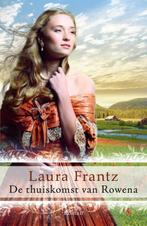 De thuiskomst van Rowena / De Ballantyne Kronieken / 3, Boeken, Verzenden, Gelezen, Laura Frantz
