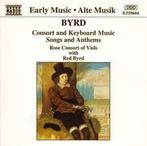 cd - Byrd - Consort And Keyboard Music, Songs And Anthems, Zo goed als nieuw, Verzenden