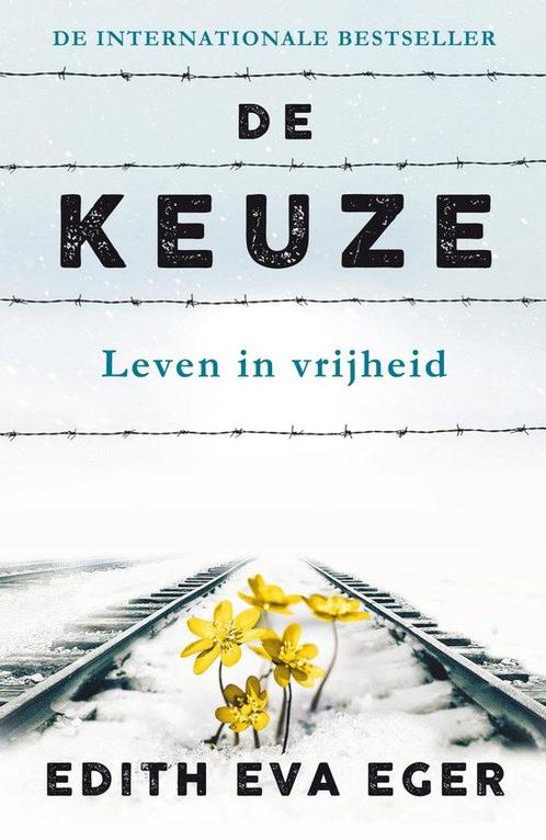 9789400510555 De keuze edith eger, Boeken, Biografieën, Nieuw, Verzenden