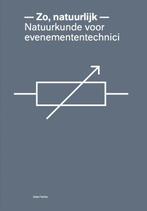 Zo, natuurlijk 9789081580755 C.H. Freriks, Boeken, Verzenden, Gelezen, C.H. Freriks