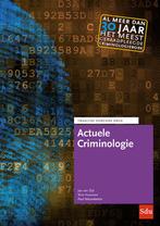 Actuele Criminologie 9789012409797, Boeken, Studieboeken en Cursussen, Verzenden, Zo goed als nieuw