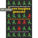 Brave burgers gezocht / Kennis, openbare mening, politiek, Verzenden, Gelezen