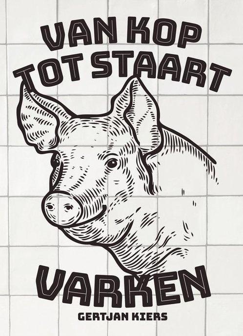 9789021590240 Van kop tot staart: varken, Boeken, Kookboeken, Nieuw, Verzenden