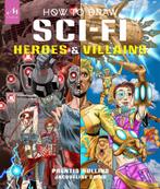9781580936187 How to Draw Sci-Fi Heroes and Villains, Boeken, Nieuw, Prentis Rollins, Verzenden