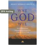 Wat God wil 9789021583815 N.D. Walsch, Boeken, Verzenden, Gelezen, N.D. Walsch