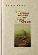 De smalle weg naar het hoge noorden / Tijdloze klassiekers, Verzenden, Gelezen, M. Basho