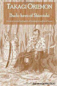 Takagi Oriemon Budo Hero Of Shiroishi By Jinenkan Honbu, Boeken, Sportboeken, Zo goed als nieuw, Verzenden