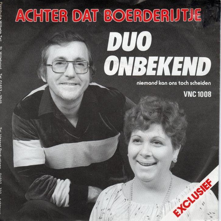 Duo Onbekend - Achter dat boerderijtje + Niemand kan ons..., Cd's en Dvd's, Vinyl | Nederlandstalig