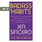 Badass Habits Cultivate the Awareness, Boundaries, and Daily, Boeken, Verzenden, Zo goed als nieuw, Jen Sincero