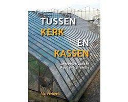 Tussen kerk en kassen, Boeken, Overige Boeken, Nieuw, Ophalen of Verzenden