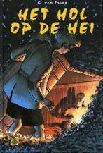HOL OP DE HEI 9789033628214 G. van Essen, Boeken, Verzenden, Gelezen, G. van Essen