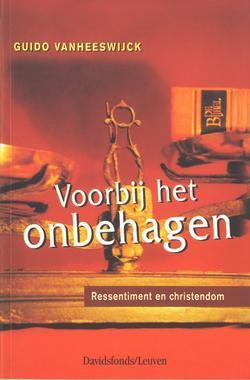 VOORBIJ HET ONBEHAGEN 9789058261915 G. Vanheeswijck, Boeken, Godsdienst en Theologie, Gelezen, Verzenden