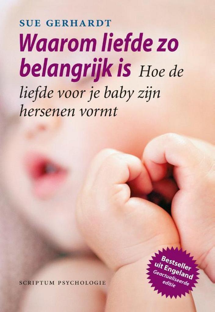 Waarom liefde zo belangrijk is / Scriptum psychologie, Boeken, Psychologie, Gelezen, Verzenden