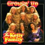 cd - The Kelly Family - Growin Up, Verzenden, Zo goed als nieuw