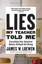 9781620973929 Lies My Teacher Told Me James W. Loewen, Boeken, Verzenden, Nieuw, James W. Loewen