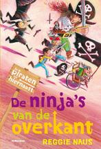 De piraten van hiernaast - De ninjas van de overkant, Gelezen, Reggie Naus, Verzenden