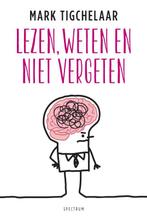 Lezen, weten en niet vergeten 9789000344321 Mark Tigchelaar, Verzenden, Gelezen, Mark Tigchelaar