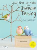 9786059192811 Cute Birds to Make with Needle Felting, Nieuw, Verzenden, Miwa Utsunomiya