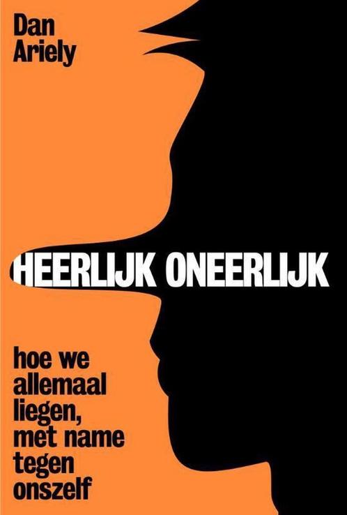 Heerlijk oneerlijk 9789490574741 Dan Ariely, Boeken, Psychologie, Zo goed als nieuw, Verzenden