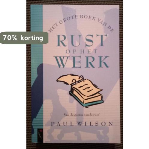 Grote Boek Van Rust Op Het Werk 9789029556293 Wilson, Boeken, Psychologie, Zo goed als nieuw, Verzenden
