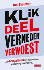 Klik, deel, verneder, verwoest (9789044551624, Ina Brouwer), Verzenden, Nieuw